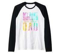 Mi tía es definitivamente más guay que lo que dice la tía divertida de mi papá Camiseta Manga Raglan