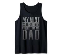 Mi tía es definitivamente más guay que lo que dice la tía divertida de mi papá Camiseta sin Mangas