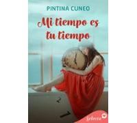 Mi Tiempo Es Tu Tiempo (ebook)