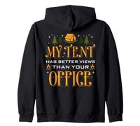 Mi Tienda de campaña Tiene Mejores Vistas Que tu Camping de Oficina Sudadera con Capucha