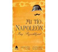 Mi tío Napoleón | Iraj Pezeshkzad