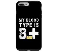 Mi tipo de sangre es B + | Funny Beer Positive Carcasa para iPhone 7 Plus/8 Plus