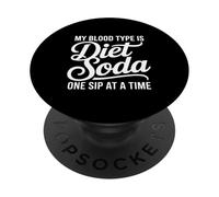 Mi Tipo de Sangre es Bebidas de Soda de Dieta sin azúcar PopSockets PopGrip Adhesivo