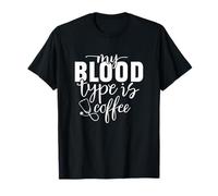 Mi tipo de sangre es café Día Internacional de la Enfermera Camiseta