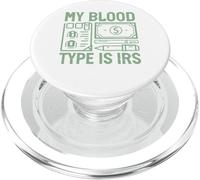 Mi Tipo de Sangre es la Temporada de impuestos del IRS PopSockets PopGrip para MagSafe