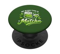 Mi Tipo de Sangre es Matcha IV Bag Green Latte Drink PopSockets PopGrip Adhesivo