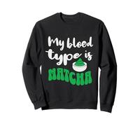 Mi tipo de sangre es Matcha Sudadera