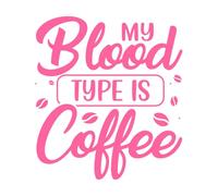 Mi tipo de sangre es tipografía de café. Pegatinas de tallado fino 54.6x60.6cm Se puede modificar y añadir información Rosa