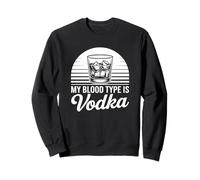 Mi Tipo de Sangre es Vodka - Humor Divertido de Vodka Sudadera