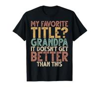 Mi Título Favorito El Abuelo No Es Mejor Que Esto Camiseta