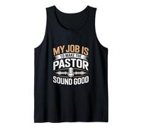 Mi trabajo es hacer que el pastor suene bien ingeniero de audio Camiseta sin Mangas