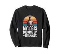 Mi Trabajo es Mirar hacia Arriba, Literalmente Roofer Funny Sudadera