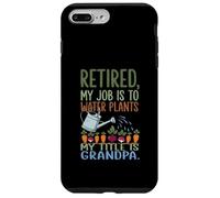 Mi Trabajo es regar Plantas Mi título es Abuelo Carcasa para iPhone 7 Plus/8 Plus