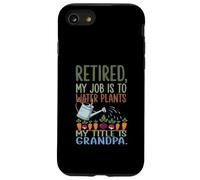 Mi Trabajo es regar Plantas Mi título es Abuelo Carcasa para iPhone SE (2020) / 7/8