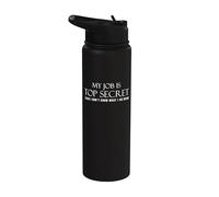 Mi trabajo es secreto, aunque no sé lo que estoy haciendo Stainless Steel Insulated Water Bottle