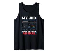 Mi Trabajo Pudo Haber Sido Un Email Camiseta sin Mangas