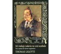 Mi trabajo todavía no está acabado: Tres cuentos de horror corporativo: 90 (Gótica)