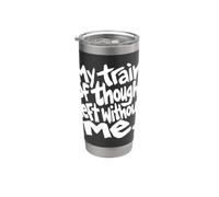 Mi tren de pensamiento se fue sin mí Funny Meatal Health Vaso térmico de acero inoxidable de doble pared