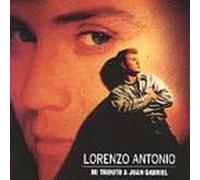 Mi Tributo a Juan Gabriel by Lorenzo Antonio (1994-05-02)