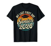 Mi última Clase del Primer día de 2026 Senior Back To School 2026 Camiseta