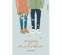 Mi última melodía