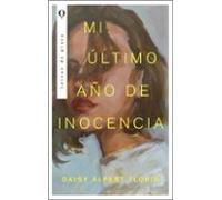 Mi Último Año De Inocencia (ebook)