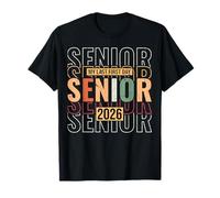 Mi último Primer día Senior 2026 Clase de 2026 Regreso a la Escuela Camiseta
