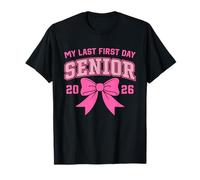 Mi último Primer día Senior 2026 Clase de 2026 Regreso a la Escuela Camiseta
