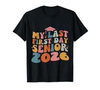 Mi último primer día Senior 2026 Regreso a la clase del año Camiseta