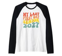 Mi último Primer día Senior 2027 Regreso a la Escuela Maestros Niños Camiseta Manga Raglan