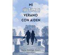 Mi (último) verano con Aiden