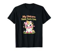 Mi Unicornio cree Que Eres un Lindo Luchador Ecuestre de Unicornios Camiseta