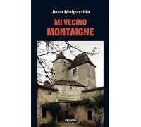 Mi vecino Montaigne: 41 (Señales)