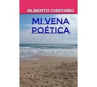 MI VENA POÉTICA
