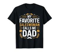 Mi vendedora Favorita me Llama papá Orgulloso Día del Padre Camiseta