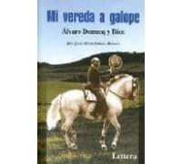 MI VEREDA A GALOPE (LETTERA)