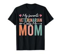 Mi Veterinario Favorito me Llama mamá Flecha Camiseta