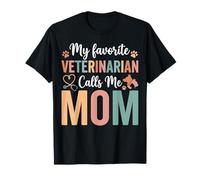 Mi Veterinario Favorito me Llama mamá Pata Camiseta