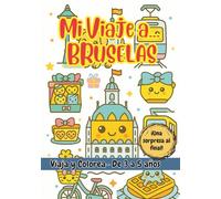 MI VIAJE A… BRUSELAS - Libro de colorear para niños de 3 a 5 años. (Mi Viaje a... 3-5 años)