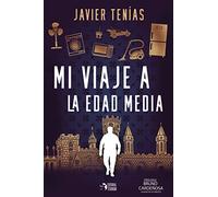 MI VIAJE A LA EDAD MEDIA