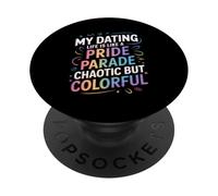 Mi Vida Amorosa es como un Desfile del Orgullo Caótico Pero Colorido PopSockets PopGrip Adhesivo