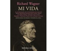 MI VIDA: Autobiografía de Richard Wagner (Doble orilla narrativa)