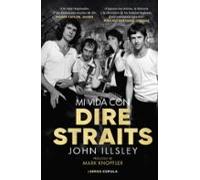 Mi vida con Dire Straits. Edición tapa blanda