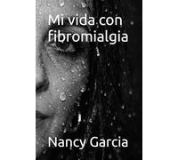 Mi vida con fibromialgia