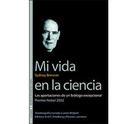 Mi vida en la ciencia: Las aportaciones de un biólogo excepcional: 6 (Sin Fronteras)