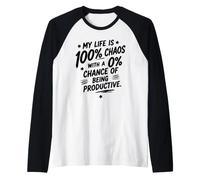 Mi Vida es 100% Caos con 0% de probabilidad de ser productivo Camiseta Manga Raglan