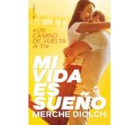 Mi Vida Es Sueño