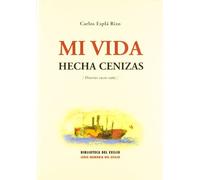 Mi Vida Hecha Cenizas
