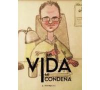Mi Vida. Mi Condena (ebook)