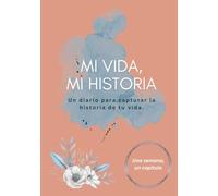 Mi vida, Mi historia: Un cuaderno de memorias para compartir tus recuerdos con tu familia │ Diario personal │ Cuaderno guiado para contar tu historia │ Sencillo y con más de 200 preguntas variadas